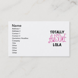 Pink Totally Awesome Lola T-shirts and Gifts Business Card