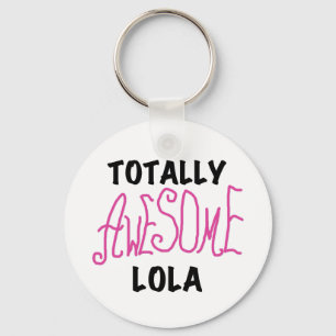 Pink Totally Awesome Lola T-shirts and Gifts Key Ring