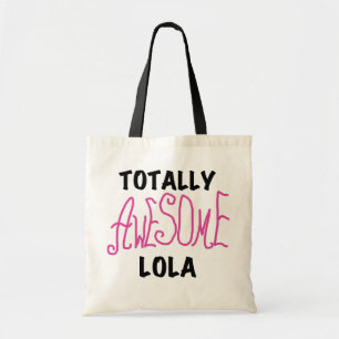 Pink Totally Awesome Lola T-shirts and Gifts Tote Bag