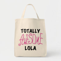Pink Totally Awesome Lola T-shirts and Gifts