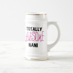 Pink Totally Awesome Nani T-shirts and Gifts Beer Stein