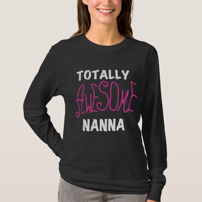 Pink Totally Awesome Nanna T-shirts and Gifts (Front)