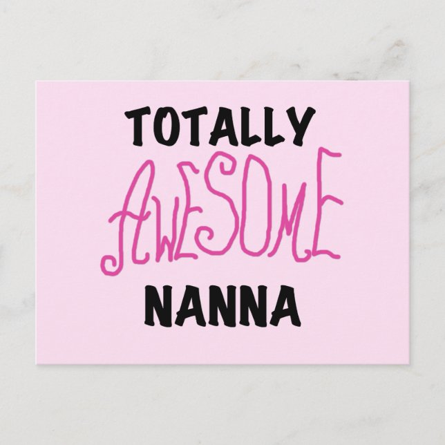 Pink Totally Awesome Nanna T-shirts and Gifts Postcard (Front)