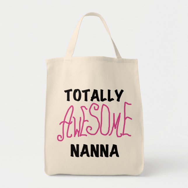 Pink Totally Awesome Nanna T-shirts and Gifts Tote Bag (Front)