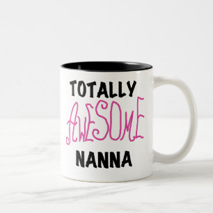 Pink Totally Awesome Nanna T-shirts and Gifts Two-Tone Coffee Mug