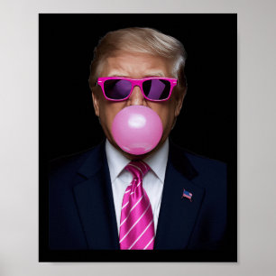 Pink Trump Bubble Gum Shirt 2024 Vote President Fu Poster