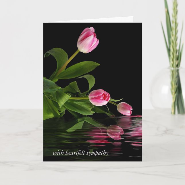 Pink Tulip Reflection In Water Sympathy Card (Front)