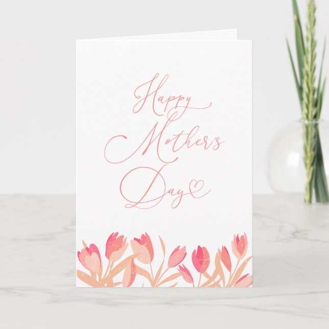 Pink Tulips Happy Mothers Day Holiday Card (Front)