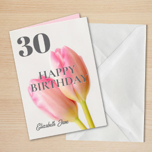 Pink Tulips Personalized 30 Happy Birthday  Card
