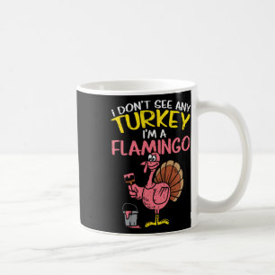 Pink Turkey Flamingo Fun Thanksgiving Animal Lover Coffee Mug