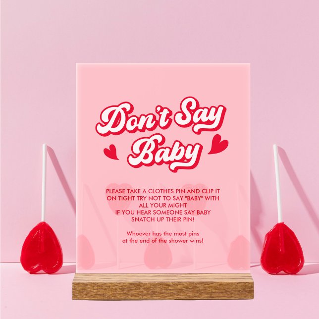 Pink Valentine Baby Shower Don't Say Baby Game Acrylic Sign (Creator Uploaded)