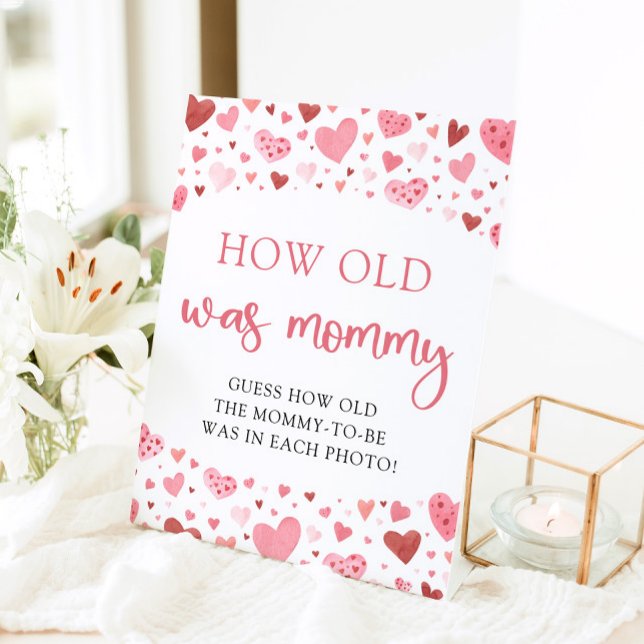 Pink Valentine Baby Shower How Old Was Mummy Game Pedestal Sign (Creator Uploaded)