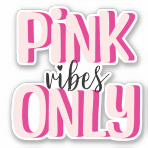 Pink vibes only