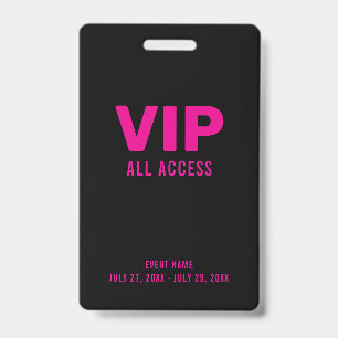 Pink VIP All Access Pass Event ID Badge
