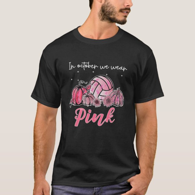 Pink Volleyball Breast Cancer Awareness Month For T-Shirt (Front)
