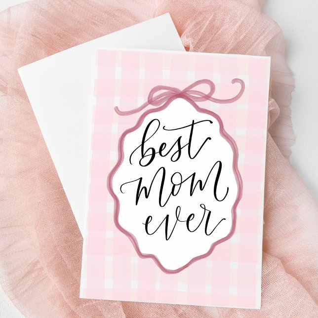 Pink Watercolor Bow Mother's Day Card (Best Mom Ever Card | Hand-lettered Pink Bow Design | Sweet Custom Greeting for Mother's Day Gift)