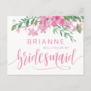 Pink Watercolor Floral Will You Be My Bridesmaid Invitation