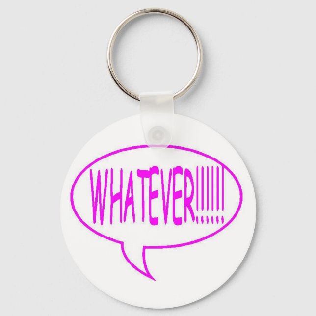 Pink Whatever Speech Bubble Key Ring (Front)