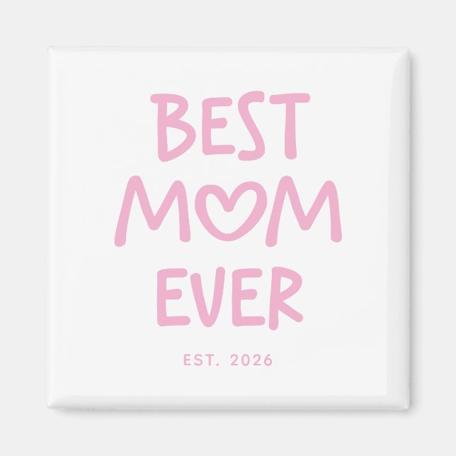 Pink Whimsical Heart Best Mum Ever Magnet (Front)