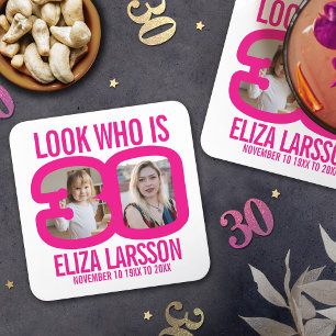 Pink white 30th birthday two photos look who is square paper coaster
