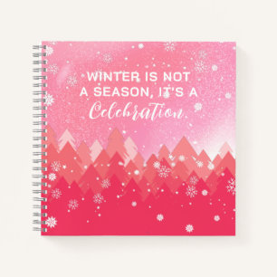 Pink White Snow Peaceful Forest Winter Quote  Notebook