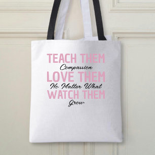 Pink & White Typography Inspirational Teacher Tote Bag