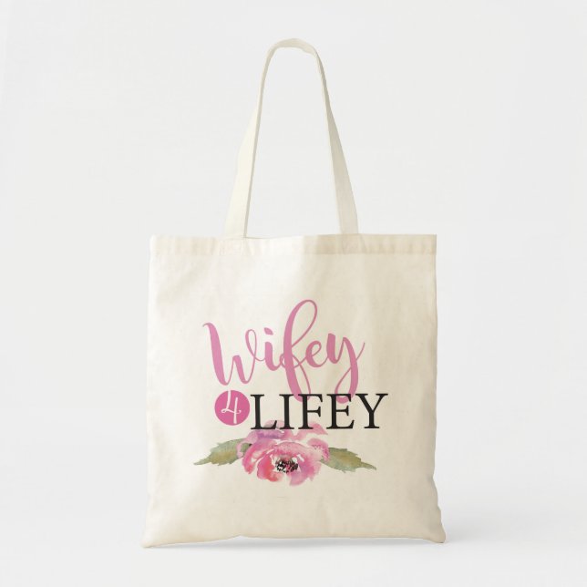Pink Wifey 4 Lifey Bride Floral Tote Bag Gift Item (Front)