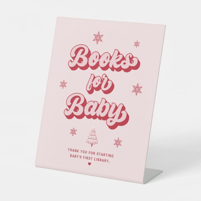 Pink Winter Baby Shower Books for Baby  Pedestal Sign (Front)