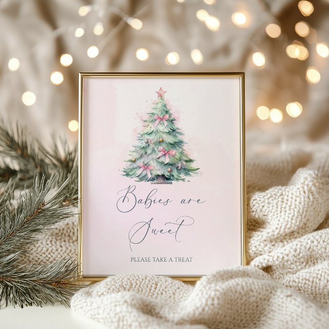 Pink winter Christmas Baby shower Babies are sweet Poster (Creator Uploaded)