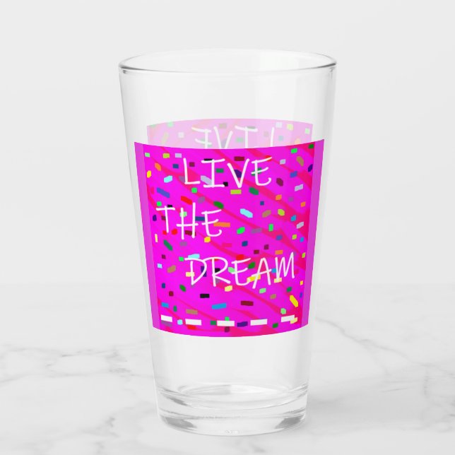 Pink with coloured patterns text words live dream glass (Back)