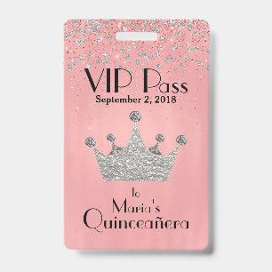 Pink with Silver Crown Quinceañera VIP Badge ID Badge