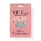 Pink with Silver Crown Quinceañera VIP Badge