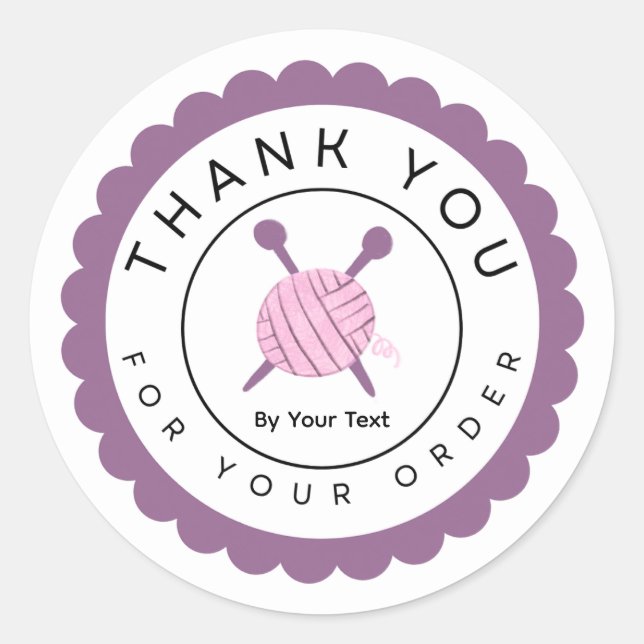 Pink Yarn and Knitting Needles Thank You for Your  Classic Round Sticker (Front)