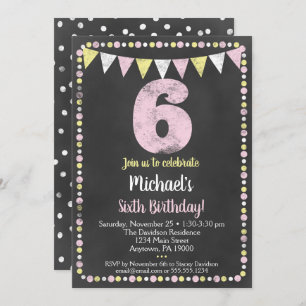 Pink Yellow Chalkboard 6th Birthday Invitation