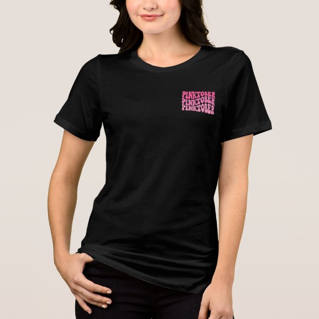 Pinktober Breast Cancer Awareness Month Blend Tri-Blend Shirt (Front)