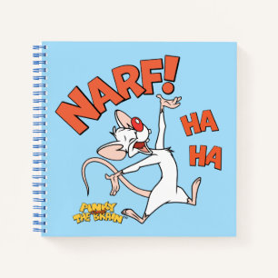 Pinky and the Brain   Pinky "Narf!" Notebook