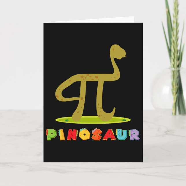 Pinosaur Funny Pi Day Dinosaur Math Lover Science  Card (Front)