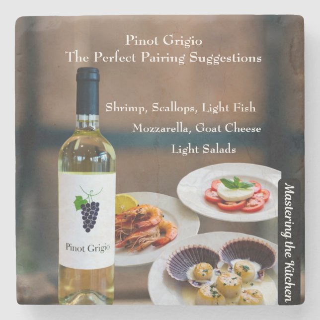 Pinot Grigio Wine Pairing/Mastering the Kitchen Stone Coaster (Front)