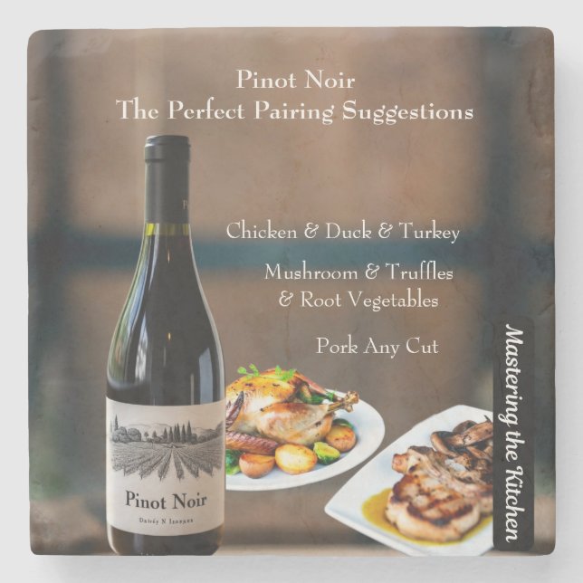 Pinot Noir Wine Pairing/Mastering the Kitchen Stone Coaster (Front)