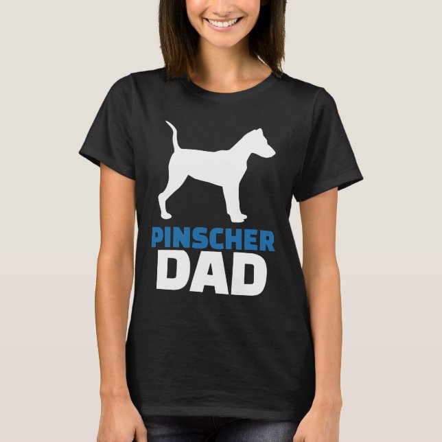 Pinscher Dad T-Shirt (Front)