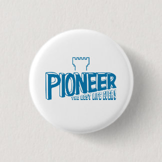 Pioneer the best life ever Blue 3 Cm Round Badge