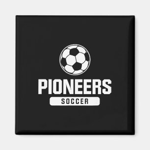 Pioneers Soccer For Elementary, Middle, And High S Magnet
