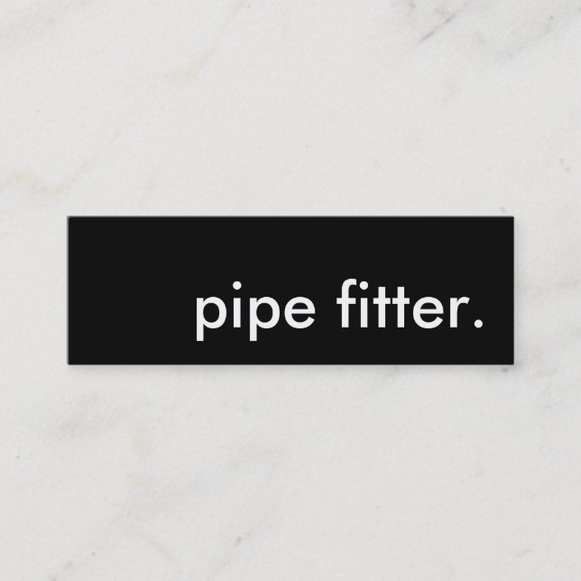pipe fitter. mini business card (Front)