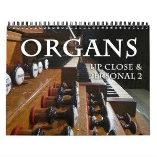 Pipe organ calendar Up Close #2