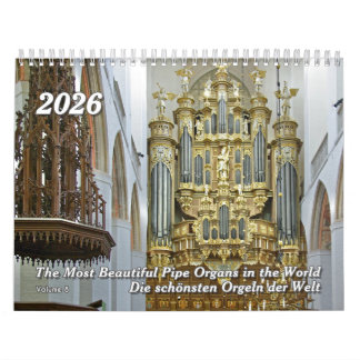 Pipe Organs of the World 2026 – An Organ Calendar