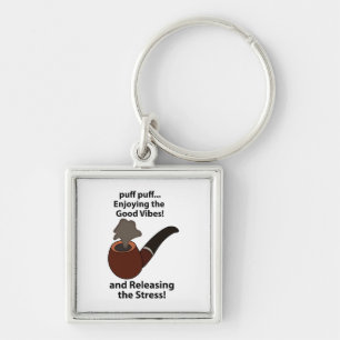 Pipe Smoking Enjoying The Good Vibes Pipe Smoking Key Ring