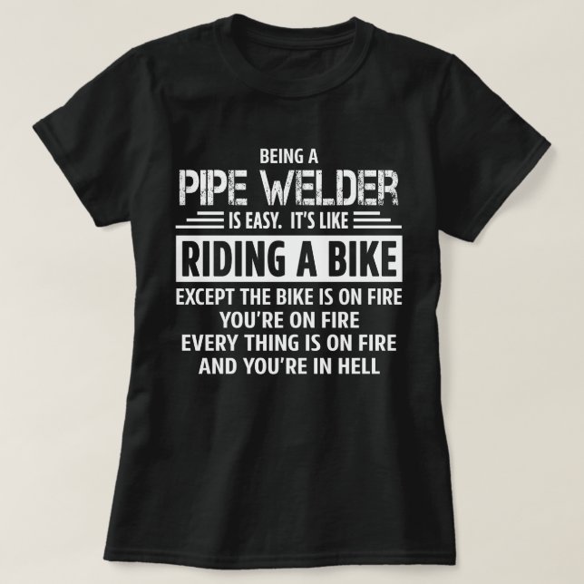 Pipe Welder T-Shirt (Design Front)