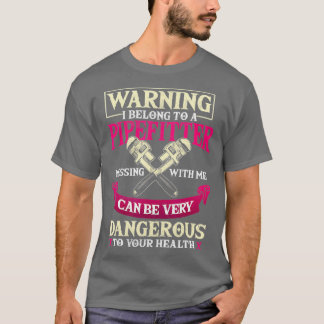 Pipefitter Gifts Funny Plumber Plumbing Wife T-Shirt