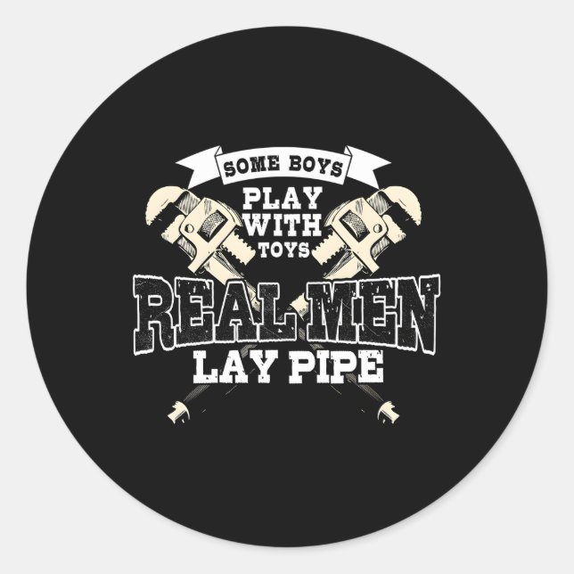 Pipefitter Plumber Plumbing Real Lay Pipe Classic Round Sticker (Front)