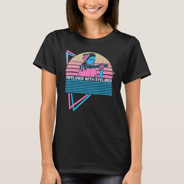 Pipeliner With Eyeliner Pipeliner With Eyeliner Re T-Shirt (Front)